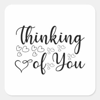 Thinking of You Quadratischer Aufkleber