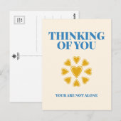 Thinking of You, You Are Not Alone Postcard Postkarte (Vorne/Hinten)