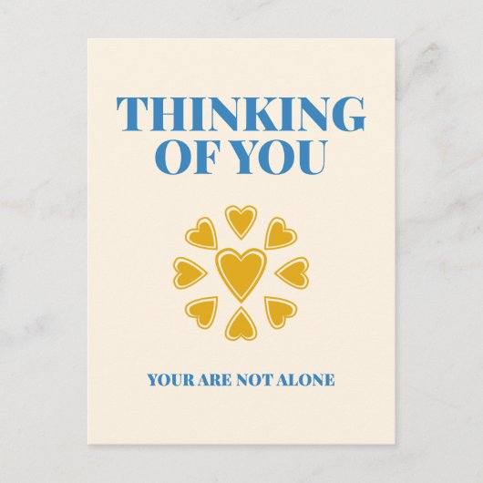 Thinking of You, You Are Not Alone Postcard Postkarte (Vorderseite)