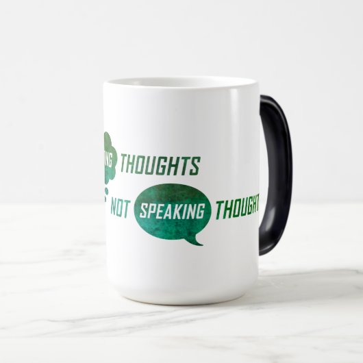 "Thinking Thoughts" Magische Tasse (VorderseiteRechts)