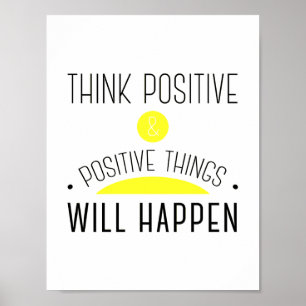 ThinkPositive & positive Dinge werden gelb Poster