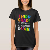 Third Grade Let The Adventure Begin Back To School T-Shirt (Vorderseite)