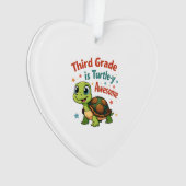 Third grade Turtle-y Awesome 3rd Grade Back to Sch Ornament (Vorderseite)