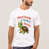 Third grade Turtle-y Awesome 3rd Grade Back to Sch T-Shirt (Vorderseite)