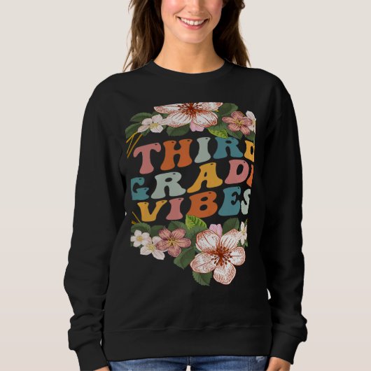 Third Grade Vibes 3rd Grade Team Retro 1st Day of Sweatshirt (Vorderseite)