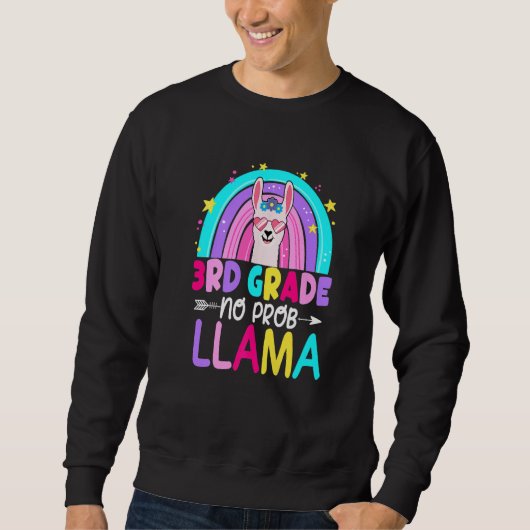 Third Team 3rd Grade Teacher Rainbow No Prob Llama Sweatshirt (Vorderseite)