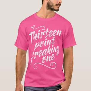 Thirn Point Freaking One Marathonläufer T-Shirt
