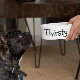 Thirsty Food Funny Spaß Hund Haustier Napf