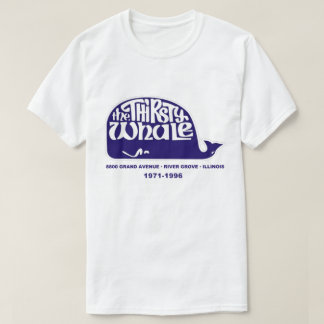 Thirsty Whale, River Grove, Illinois T-Shirt