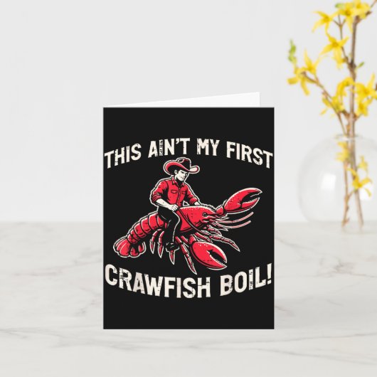 This Aint My First Crawfish Boil Crayfish Men Wome Karte (Gelbe Blume)