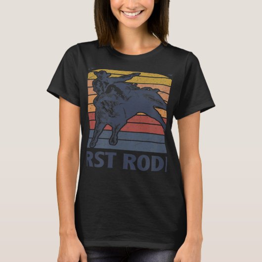 This Ain't My First Rodeo Riding Bull Rider Wester T-Shirt (Vorderseite)