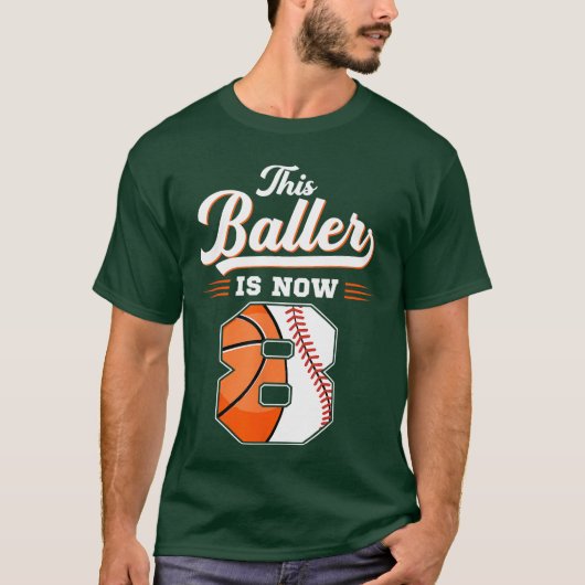 This Baller Is Now 8 Basketball Baseball 8th Birth T-Shirt (Vorderseite)