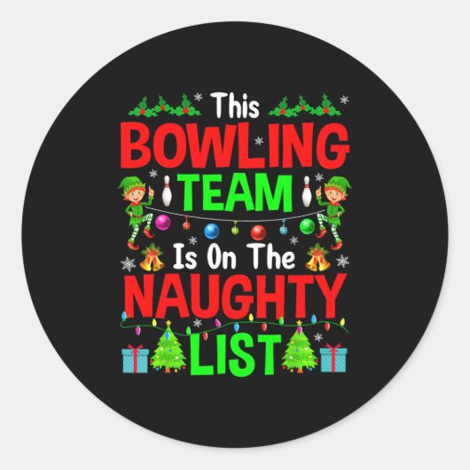 This Bowling Team On Naughty List Cute Christmas E Runder Aufkleber (Vorderseite)