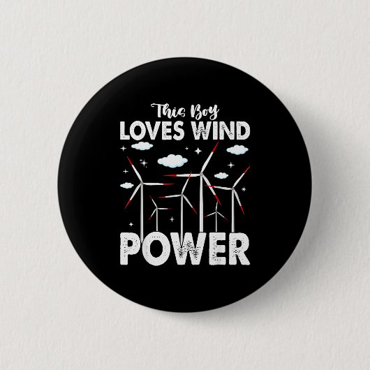 This Boy Loves Wind Wer, Windmill Turbine Technici Button (Vorderseite)