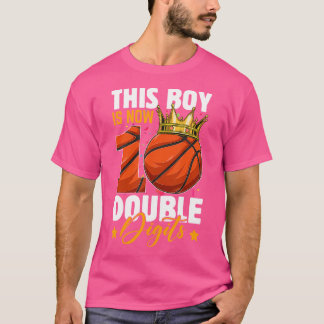 This Boy Now 10 Double Digits Basketball 10 Years  T-Shirt