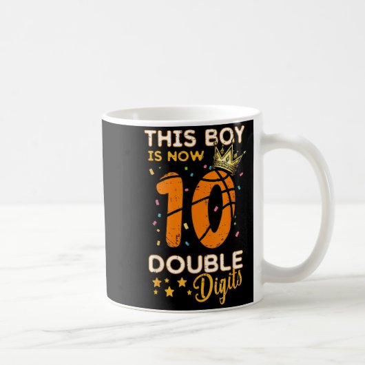 This Boy Now 10 Double Digits Crown 10th Birthday Kaffeetasse (Rechts)