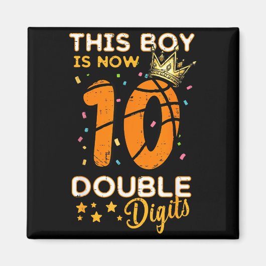 This Boy Now 10 Double Digits Crown 10th Birthday  Magnet (Vorne)