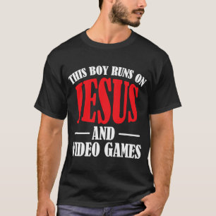 This Boy Runs On Jesus and Video Games Christian G T-Shirt