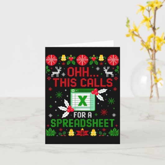 This Calls For A Spreadsheet Ugly Christmas Karte (Gelbe Blume)