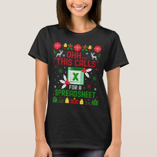 This Calls For A Spreadsheet Ugly Christmas  T-Shirt (Vorderseite)