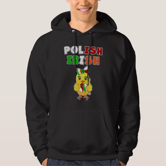 This chick is half Polish half Irish  Polish Irish Hoodie (Vorderseite)