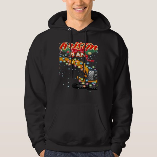 This Christmas All I Want is an Excavator Hoodie (Vorderseite)