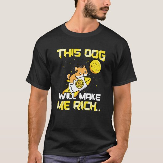 This Dog will Make You Rich Cryptocurrency Crypto T-Shirt (Vorderseite)