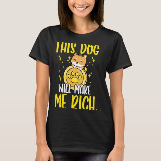 This Dog will Make You Rich Cryptocurrency Crypto T-Shirt (Vorderseite)