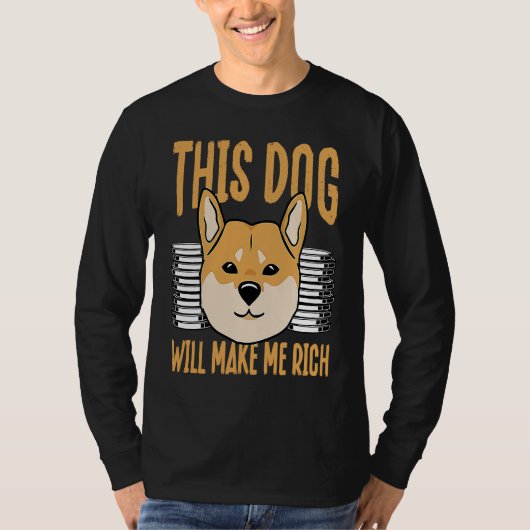 This Dog will Make You Rich Cryptocurrency Crypto T-Shirt (Vorderseite)