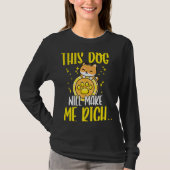 This Dog will Make You Rich Cryptocurrency Crypto T-Shirt (Vorderseite)