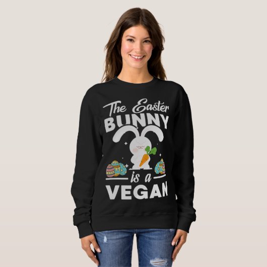 This Easter Bunny Is A Vegan Easter Eggs Cute Rabb Sweatshirt (Vorne ganz)