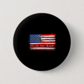 This Ggy Won't Be Quiet Funny Flag  Button (Vorderseite)