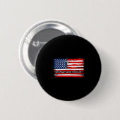 This Ggy Won't Be Quiet Funny Flag  Button (Vorne & Hinten)