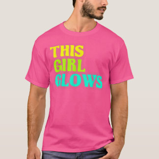 This Girl Glows 80's Retro Neon Party T-Shirt Cop