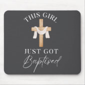 This Girl Got Baptized Christian Baptism I Decided Mousepad (Vorne)