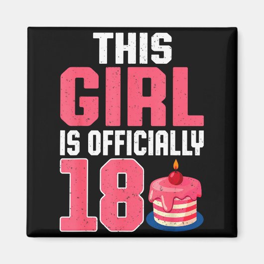 This Girl Is Ly 18 Years Old 18th Birthday Party Magnet (Vorne)