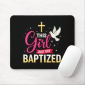 This Girl Just Got Baptized Shirt Girls Baptism Sh Mousepad (Mit Mouse)