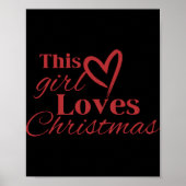 This Girl Loves Christmas Heart Red Text T Shirt Poster (Vorne)