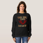 This Girl Loves Rock and Roll  2 Sweatshirt (Vorne ganz)