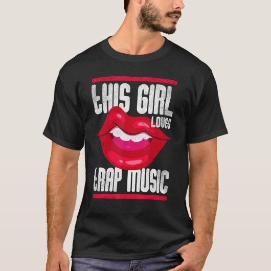 This Girl Loves Trap Music Hip Hop Girls T-Shirt (Vorderseite)