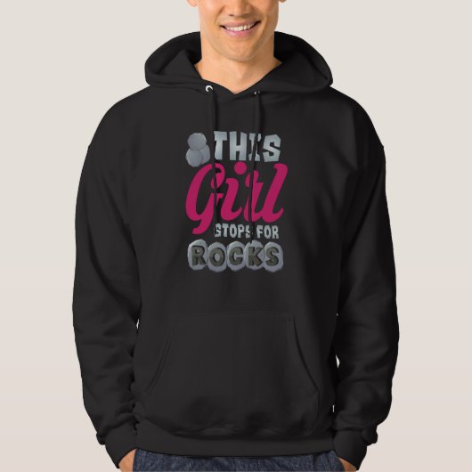 This Girl Stops For Rocks Cute Gemstone Hunter Hoodie (Vorderseite)