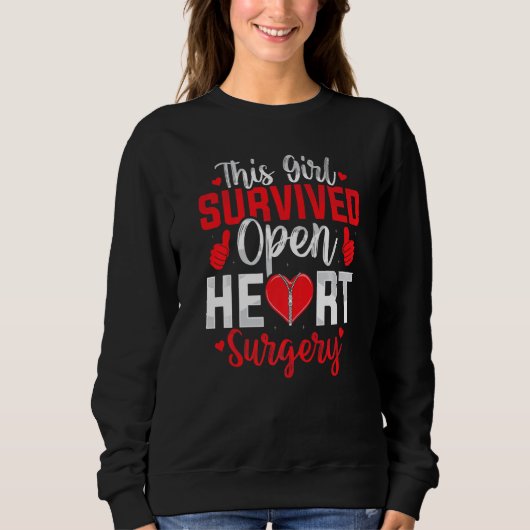 This Girl Survived Open Heart Surgery Bypass Surge Sweatshirt (Vorderseite)