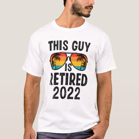 This Guy Is Retired 2022 Sunset Retirement T-Shirt (Vorderseite)