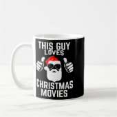 This Guy Loves Christmas Movies Shirt Men Funny Xm Kaffeetasse (Links)