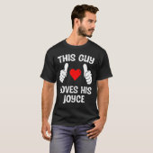 This Guy Loves His Joyce Girlfriend Wife Valentine T-Shirt (Vorne ganz)