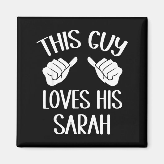 This Guy Loves His Sarah Valentine Magnet (Vorne)