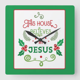 This House Believes in Jesus   Quadratische Wanduhr