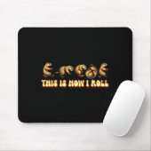 This How I Roll Groundhog Day For Men Women  Mousepad (Mit Mouse)