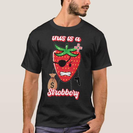 This is a strobbery costume T-Shirt (Vorderseite)