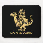 This Is An Outrage Funny Princess Cat Riding Dinos Mousepad (Vorne)